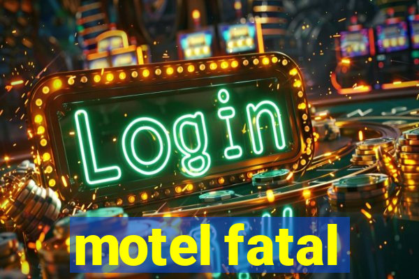 motel fatal